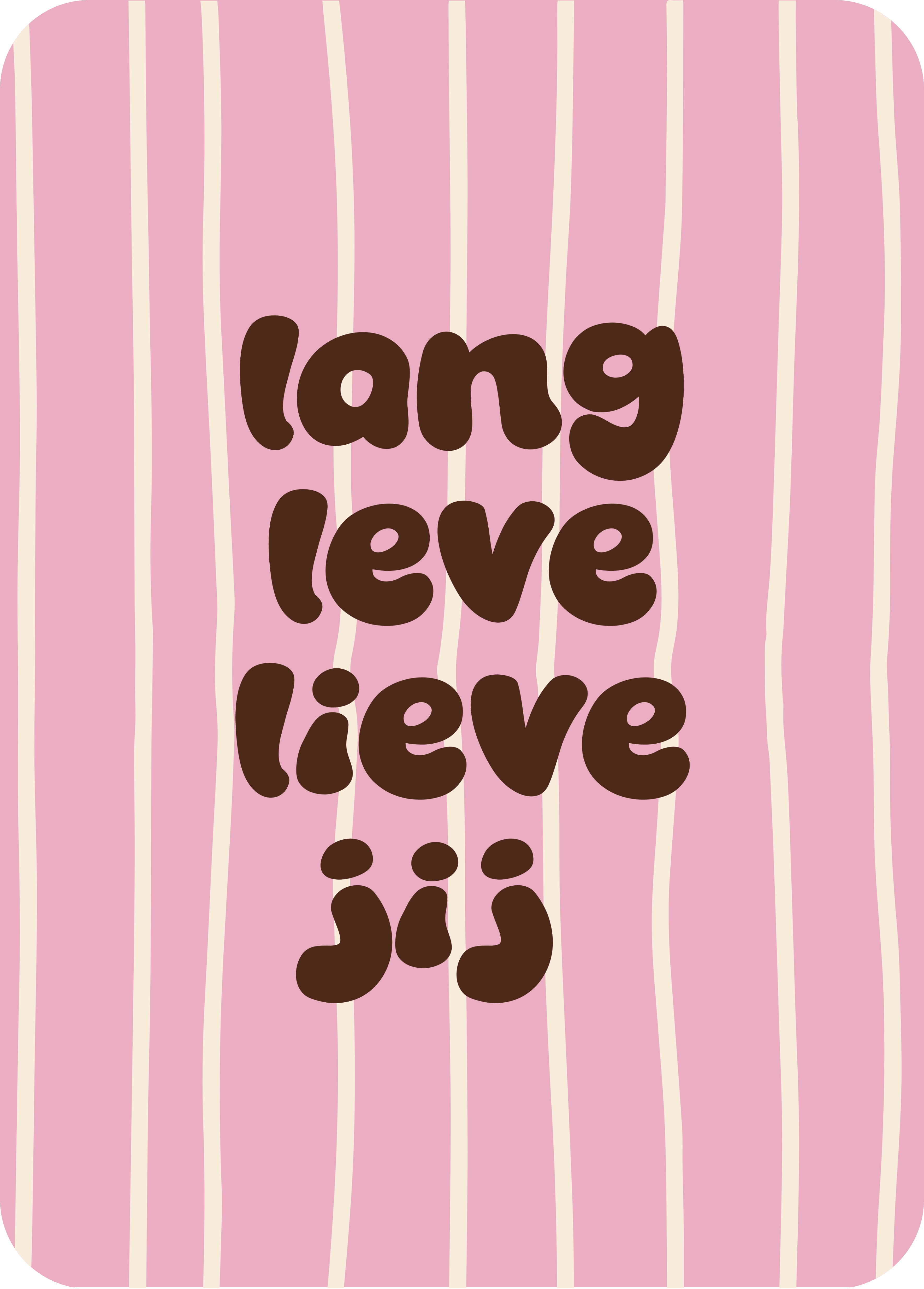 Kaart met de tekst Lang leve lieve jij
