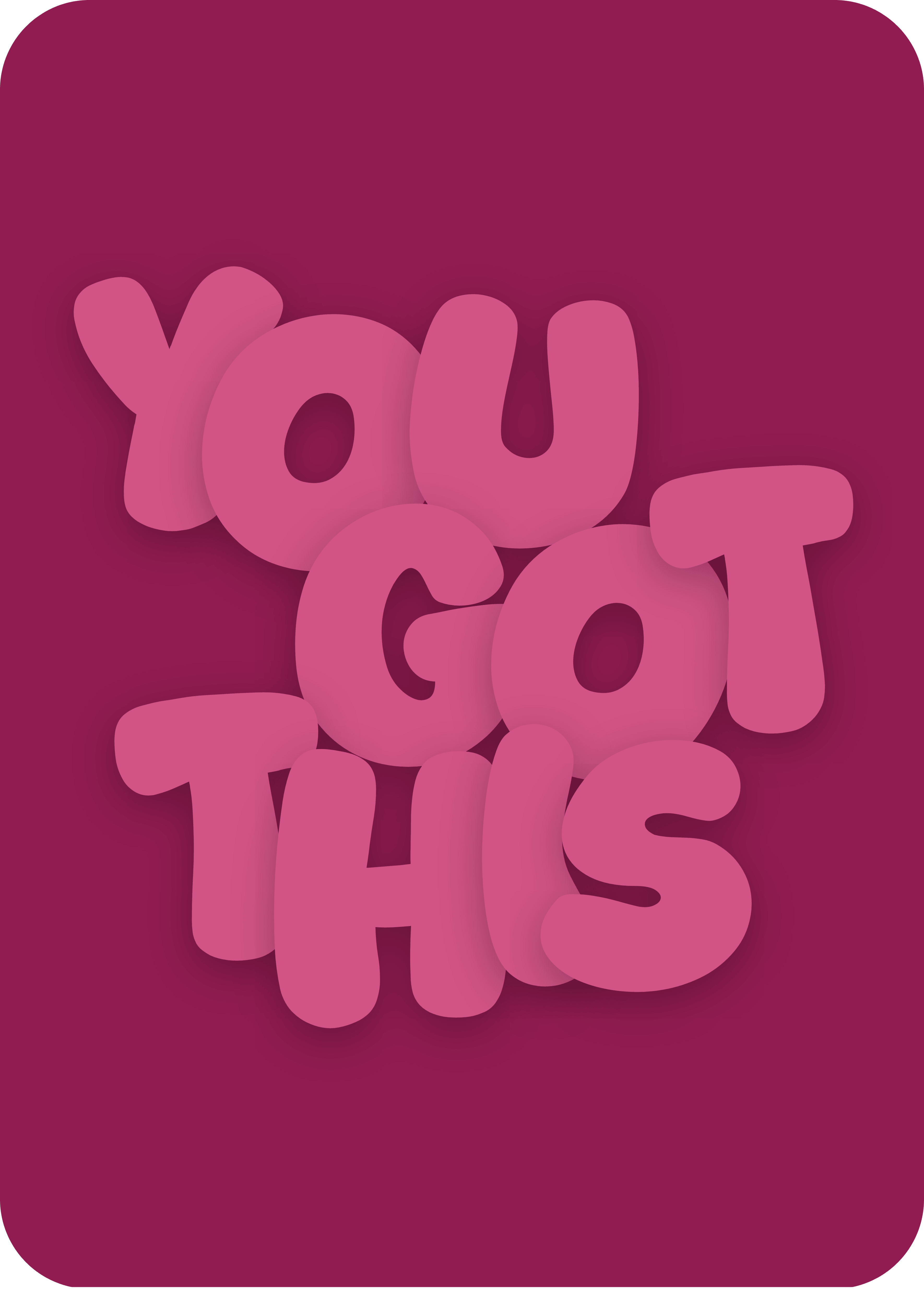 Kaart met de tekst You got this
